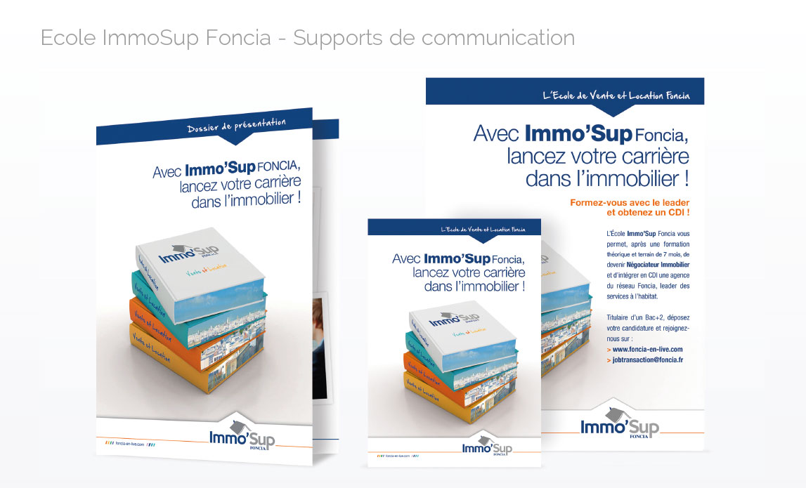 Ecole ImmoSup Foncia - Supports de communication